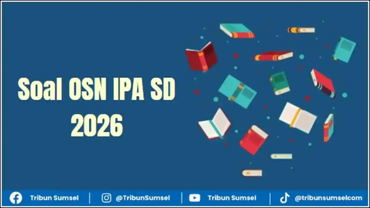 75 Soal OSN IPA SD 2026 dan Kunci Jawaban, Referensi Siswa Belajar Mandiri