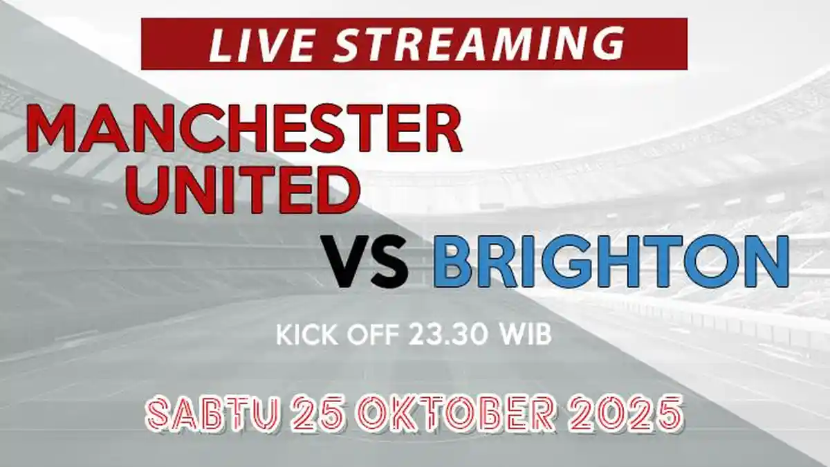 Link Live Streaming Manchester United vs Brighton Malam Ini, Sabtu 25 Oktober 2025