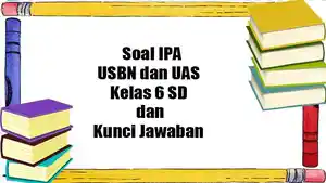 Soal-latihan-IPA-pelaksanaan-ujian-sekolah-IPA-dan-kunci-jawaban.jpg