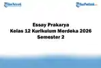 Soal Jawaban 47 Essay Prakarya Kelas 12 Kurikulum Merdeka 2026 Semester 2