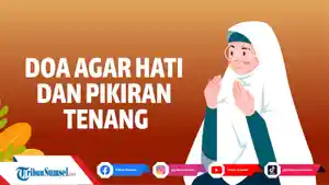 Ilustrasi-doa-agar-hati-dan-pikiran-tenang.jpg