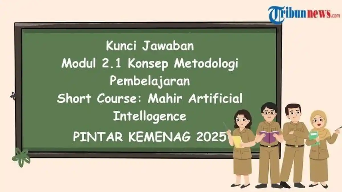 Kunci Jawaban Modul 2.1 Konsep Metodologi Pembelajaran Short Course Mahir AI, PINTAR Kemenag