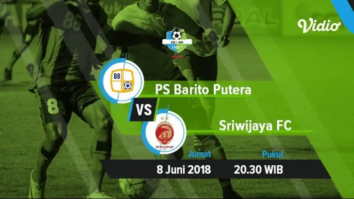 2 Link Live Streaming Barito Putra Vs Sriwijaya FC, Ini Link Live Streaming Vidio.Com Siapa 3 Poin?