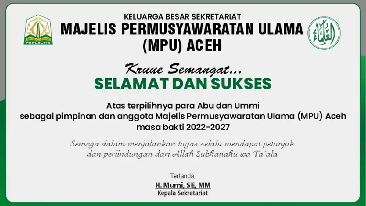Ucapan Selamat dari Keluarga Besar Sekretariat  Majelis Permusyawaratan Ulama  Aceh