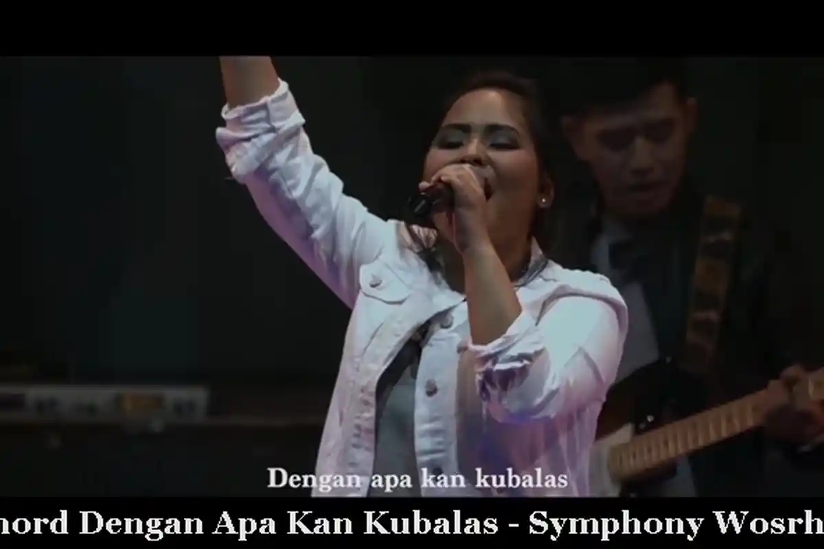 Chord Dengan Apa Kan Kubalas - Symphony Worship - Kunci Gitar C