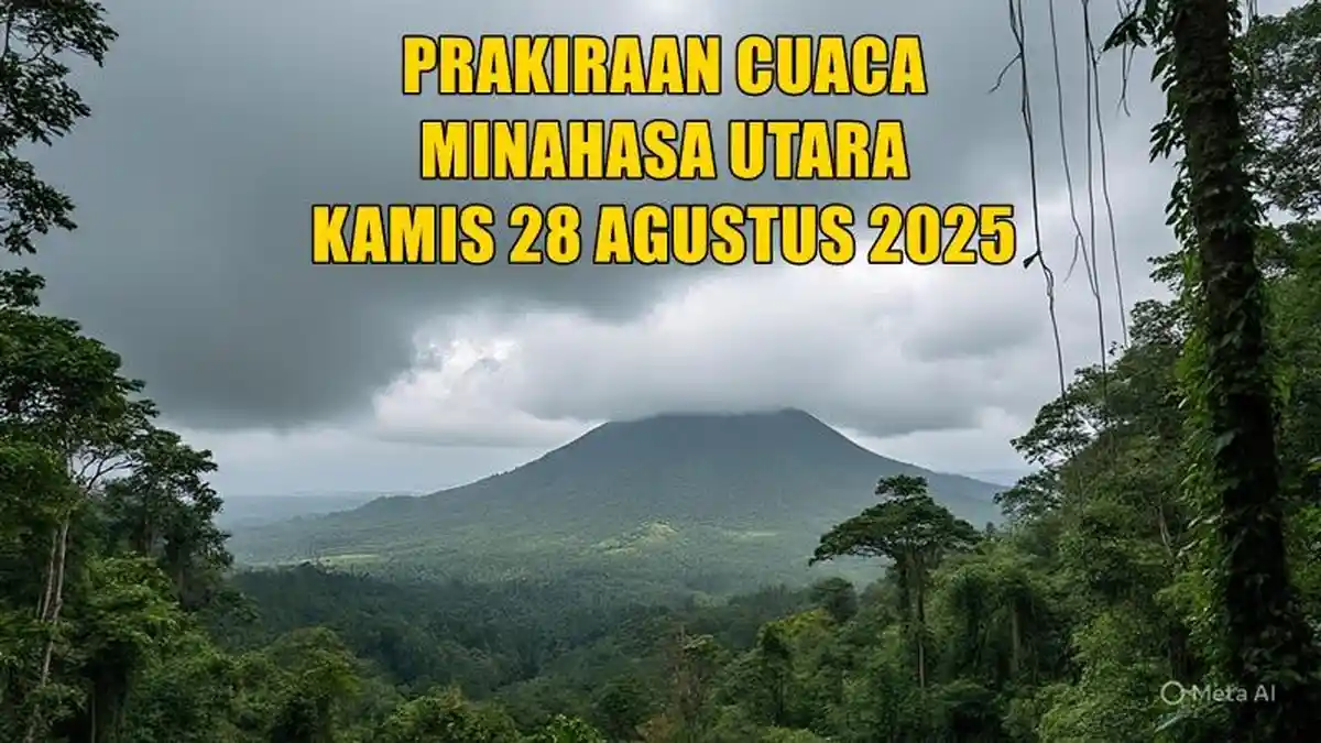Info Cuaca di Minahasa Utara Kamis 28 Agustus 2025, Prakiraan BMKG Potensi Berawan