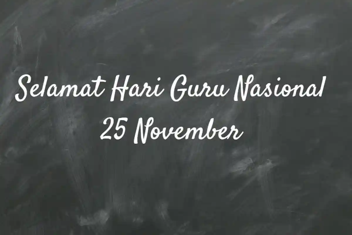 30 Ucapan Untuk Hari Guru Nasional 25 November, Bisa untuk Update Status WhatsApp, Instagram & FB