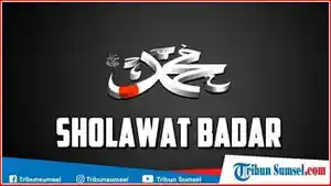 Bunyi-Sholawat-Badar-Shalaatullaah-salaamullaah-alaa-thaaha-rasuulillaah-Lengkap-Keutamaannya.jpg