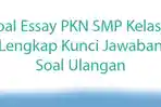 Soal-Essay-PKN-SMP-Kelas-9-Lengkap-Kunci-Jawaban-Soal-Ulangan.jpg