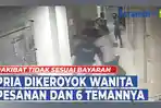 VIDEO - Oknum Satpol PP Dikeroyok Wanita Pesanan dan 6 Teman Prianya, Dipicu Soal Bayaran