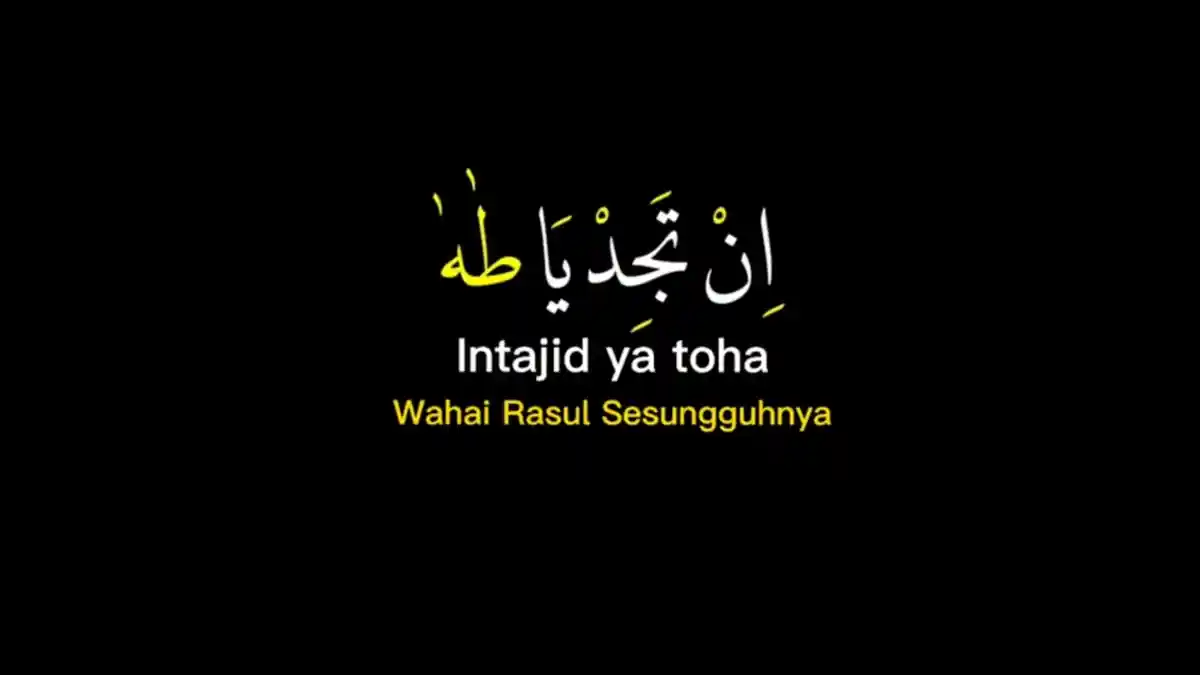 Lirik Intajid Ya Toha (Ya Habibal Qolbi) Teks Arab dan Terjemahan