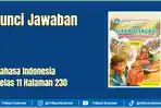 Ilustrasi-Kunci-Jawaban-Bahasa-Indonesia-Kelas-11-halaman-230.jpg