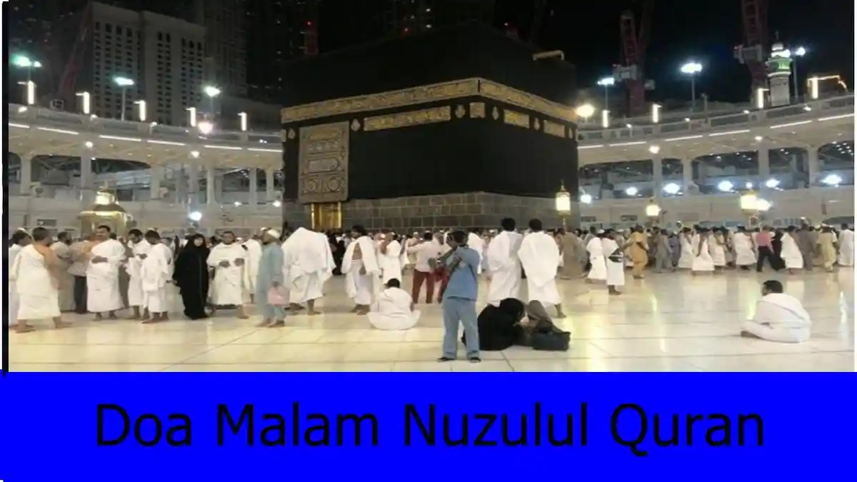 Doa Malam Nuzulul Quran 2023 Lengkap Tulisan Arab, Latin Dan Terjemahan Indonesia