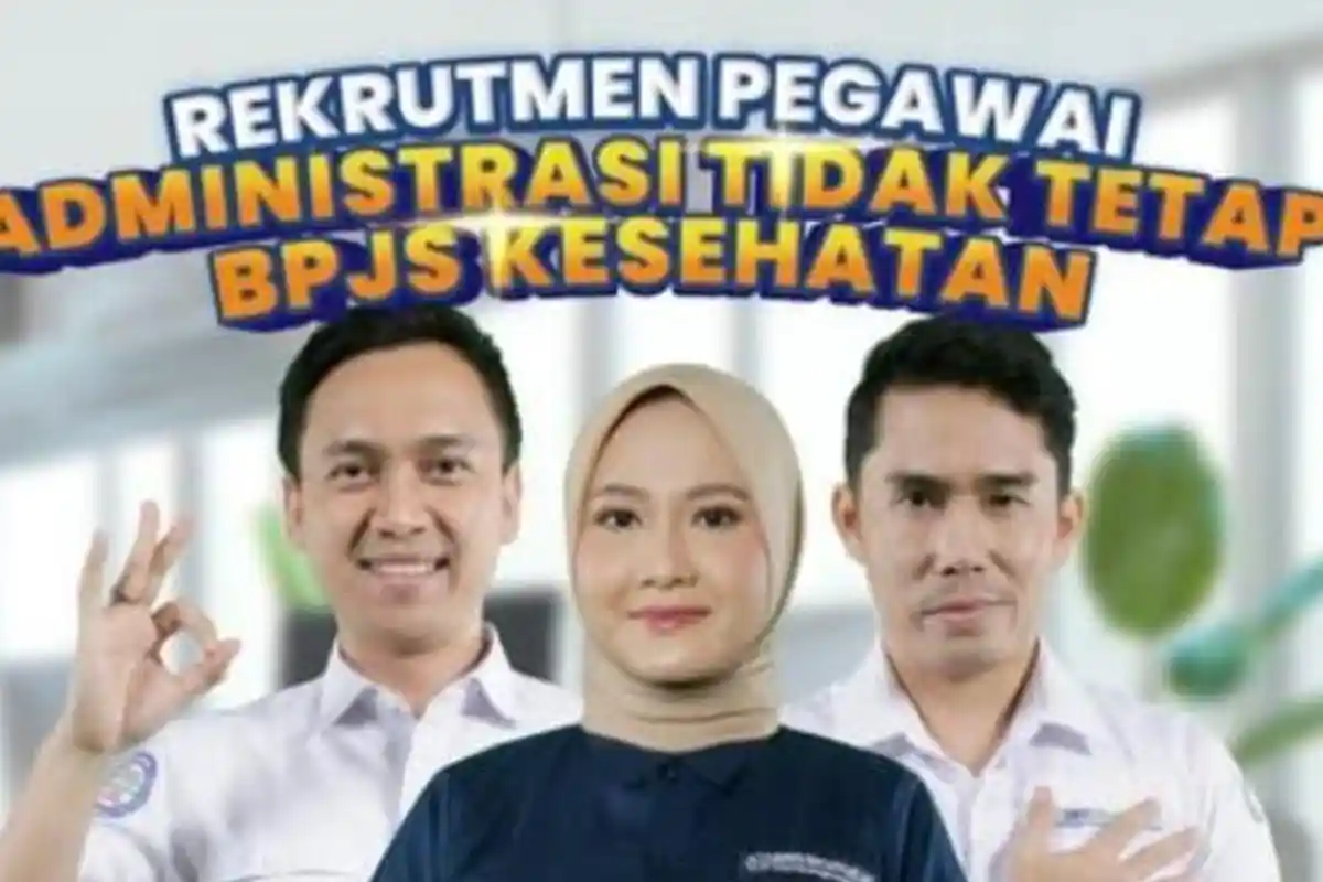 Rekrutmen Pegawai BPJS Kesehatan Posisi Administrasi untuk Semua Jurusan, Ini Syarat &Kualifikasinya
