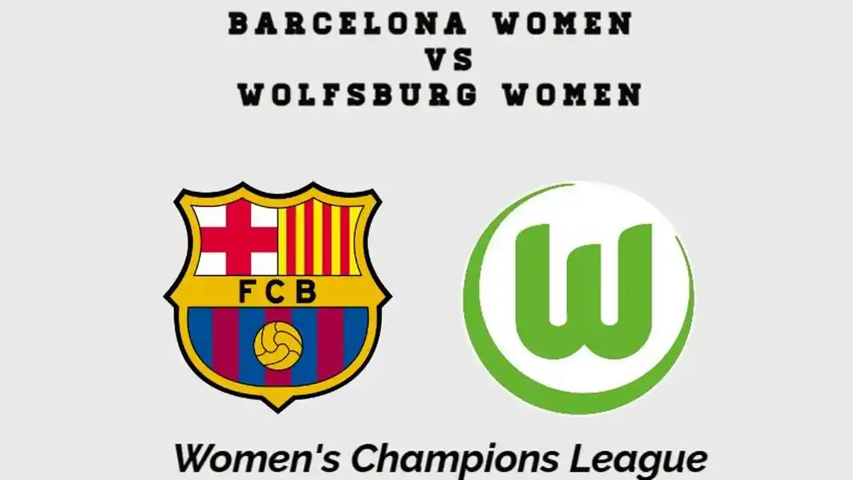 Prediksi Skor Barcelona Women vs Wolfsburg Women Dini Hari Ini Pukui 00.45 WIB