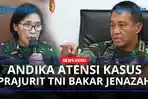Panglima-Andika-Atensi-Kasus-Prajurit-TNI-Bakar-Jenazah-Warga-Papua-Keputusan-Ada-Pada-Saya.jpg