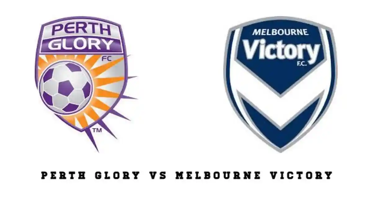Prediksi Skor Perth Glory vs Melbourne Victory, Head to Head dan Statistik A-League Australia