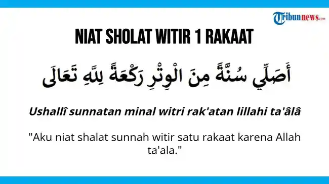 Niat Sholat Witir 1 Rakaat, serta Dzikir dan Doanya setelah Sholat