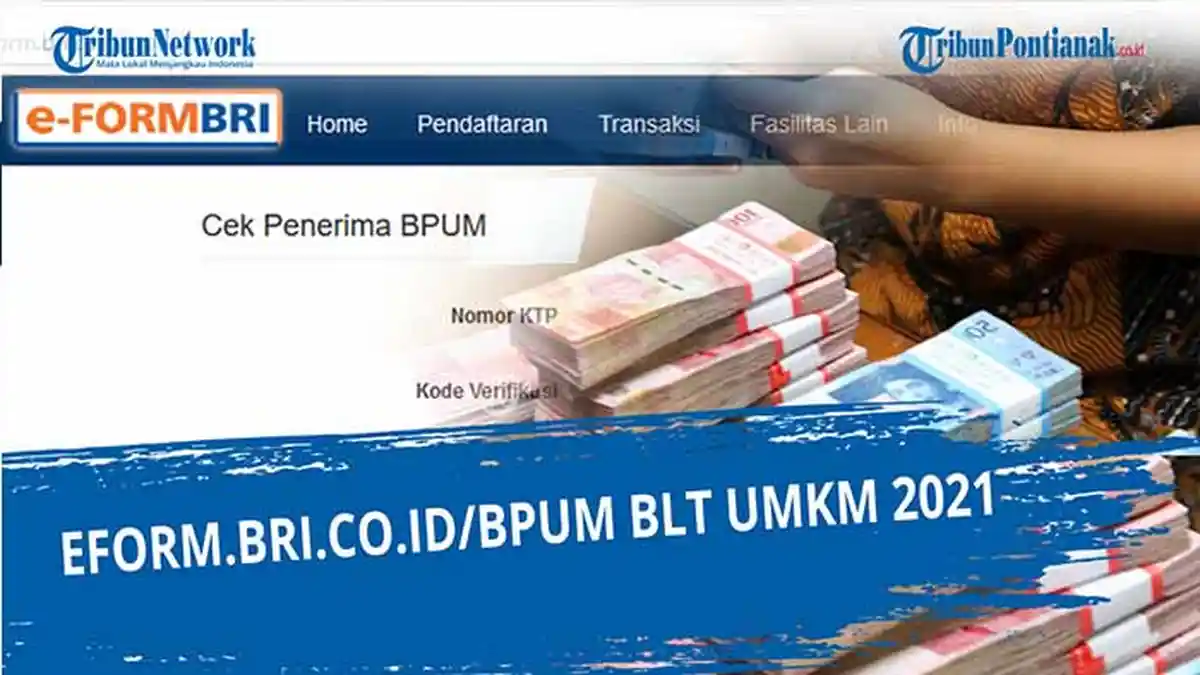 Kemenkopukm.go.id Daftar Online BPUM ? Cara Daftar BPUM 2021 Klik eform.bri.co.id/bpum Cek 1,2 Jt