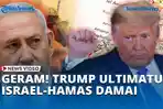 VIDEO - Trump Desak Hamas–Israel Segera Damai: Rampungkan Gencatan Pekan Ini!