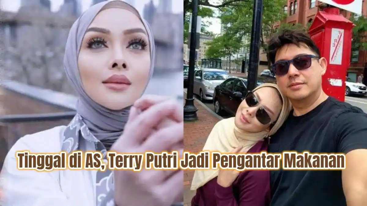 Ingat Terry Putri? Kini Tinggal di AS Jadi Pengantar Makanan, Istri Derly Darmawan Ungkap Gajinya