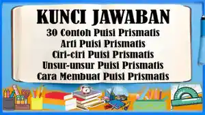 30-Contoh-Puisi-Prismatis-Arti-Puisi-Prismatis-Ciri-dan-Unsur-Cara-Membuat-Puisi-Prismatis.jpg