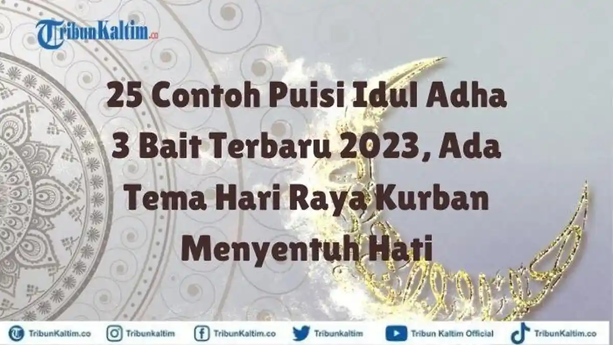 25 Contoh Puisi Idul Adha 3 Bait Terbaru 2023, Ada Tema Hari Raya Kurban Menyentuh Hati