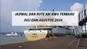 jadwal-dan-rute-penyeberangan-kapal-KM-Awu-terbaru-Juli-dan-Agustus-2024.jpg