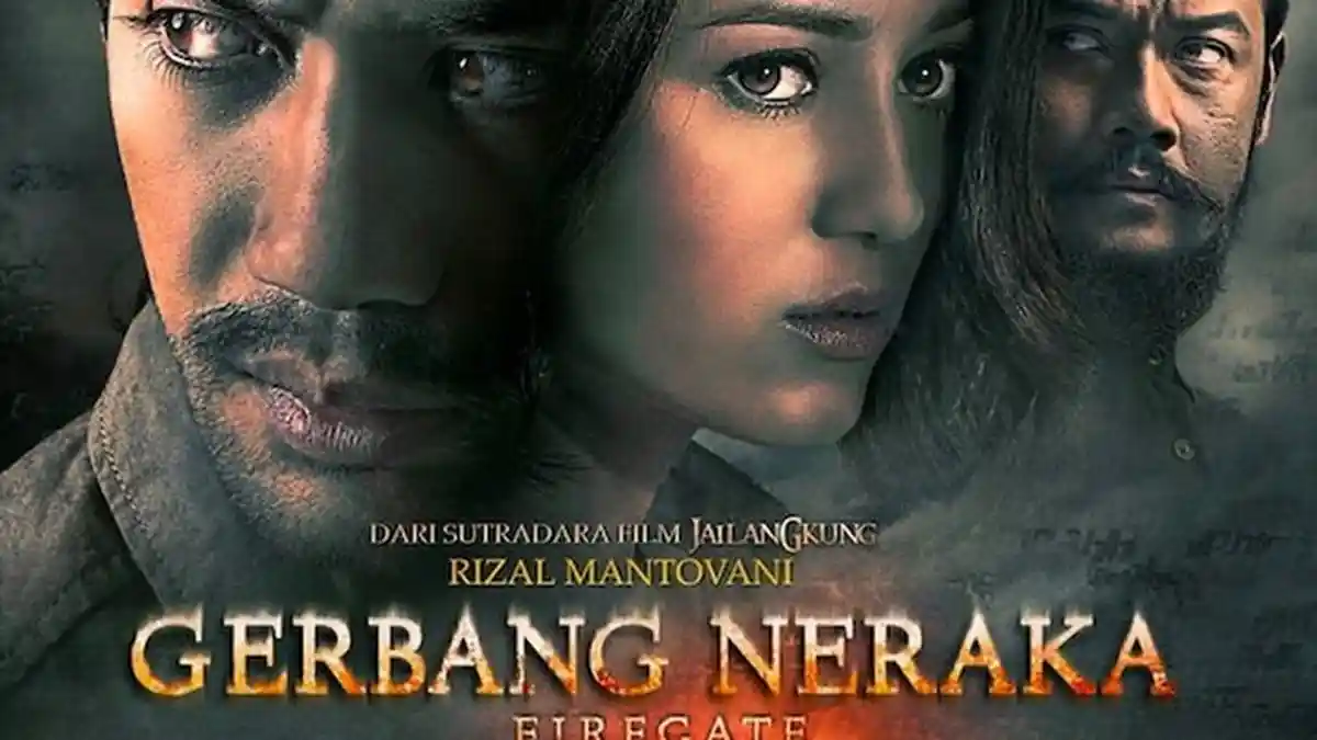 Nonton Film Indonesia Firegate: Gerbang Neraka, Download Film Reza ...