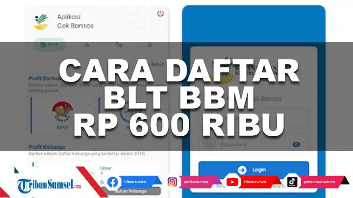 Cara Daftar BLT BBM Rp 600 Ribu di Aplikasi Cek Bansos, Ini Syarat Pengajuannya