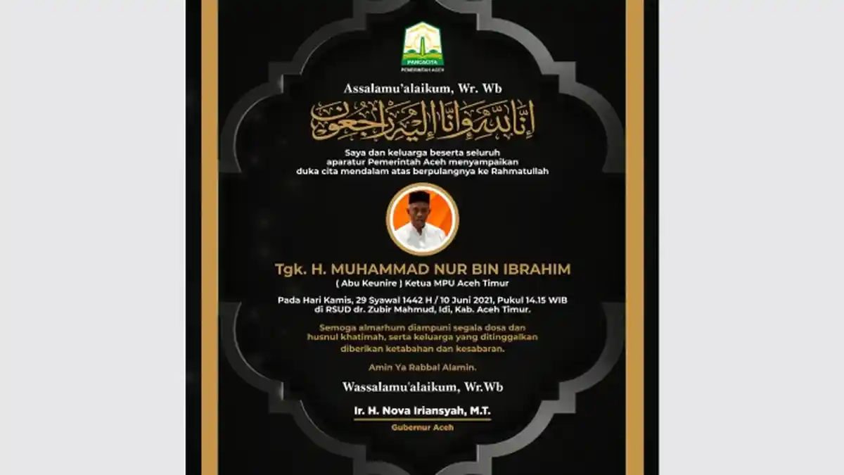 Ucapan Duka dari Gubernur Aceh atas berpulangnya ke Rahmatullah Tgk. H. Muhammad Nur bin Ibrahim
