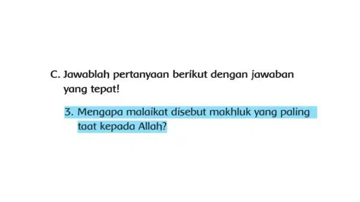 Kunci Jawaban PAI Kelas 2 SD, Mengapa Malaikat Disebut Makhluk yang Paling Taat kepada Allah?