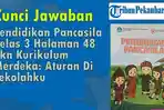 Kunci-Jawaban-Pendidikan-Pancasila-Kelas-3-Halaman-48-Pkn-Kurikulum-Merdeka-Aturan-Di-Sekolahku.jpg