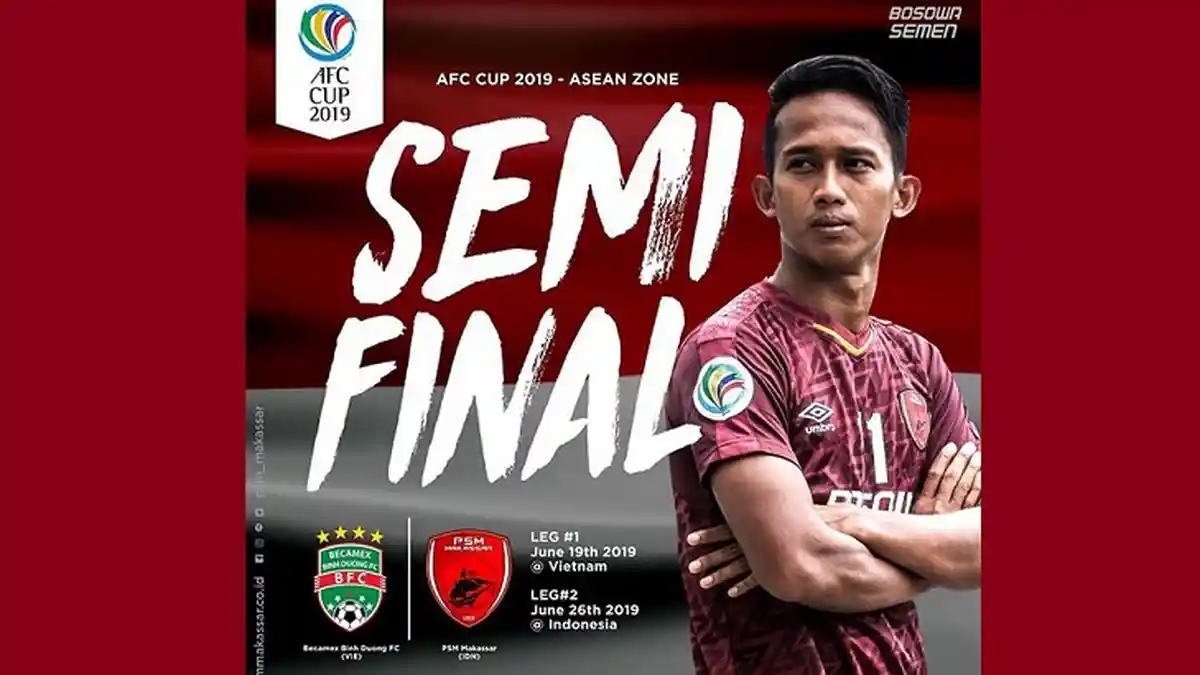 Jadwal Siaran Langsung Semifinal Piala AFC 2019 Becamex Binh Duong Vs PSM Makassar, Rabu di MNCTV