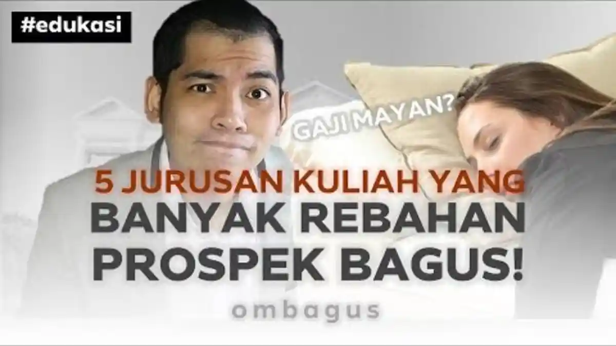 7 Jurusan Kuliah Paling Santai & Cepat Lulus, Banyak Diincar Perusahaan, Gaji Rp100 Juta Perbulan