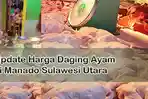 Harga-daging-ayam-di-Manado-Sulawesi-Utara-Cek-info-di-beberapa-pasar.jpg