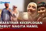 VIDEO Rafathar Keceplosan Sebut Nagita Hamil, Raffi Ahmad Singgung Mual dan Minta Doa