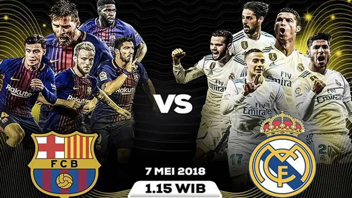 Live Streaming SCTV Barcelona vs Real Madrid Pukul 01.15 WIB Malam Ini