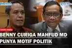 Benny-curiga-Mahfud-MD-punya-motif-politik.jpg