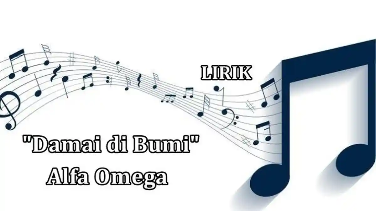 Lirik Lagu Damai di Bumi - Alfa Omega