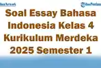 Soal-Jawaban-47-Essay-Bahasa-Indonesia-Kelas-4-Kurikulum-Merdeka-2025-Semester-1.jpg