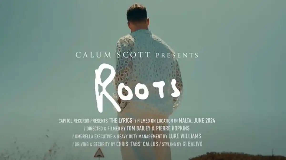 Arti Lagu Roots Calum Scott, Lirik: Every Time It Takes Me To My Roots ...