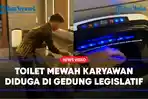 Penampakan-Toilet-Mewah-Karyawan-Diduga-Berada-di-Gedung-Lembaga-Legislatif.jpg