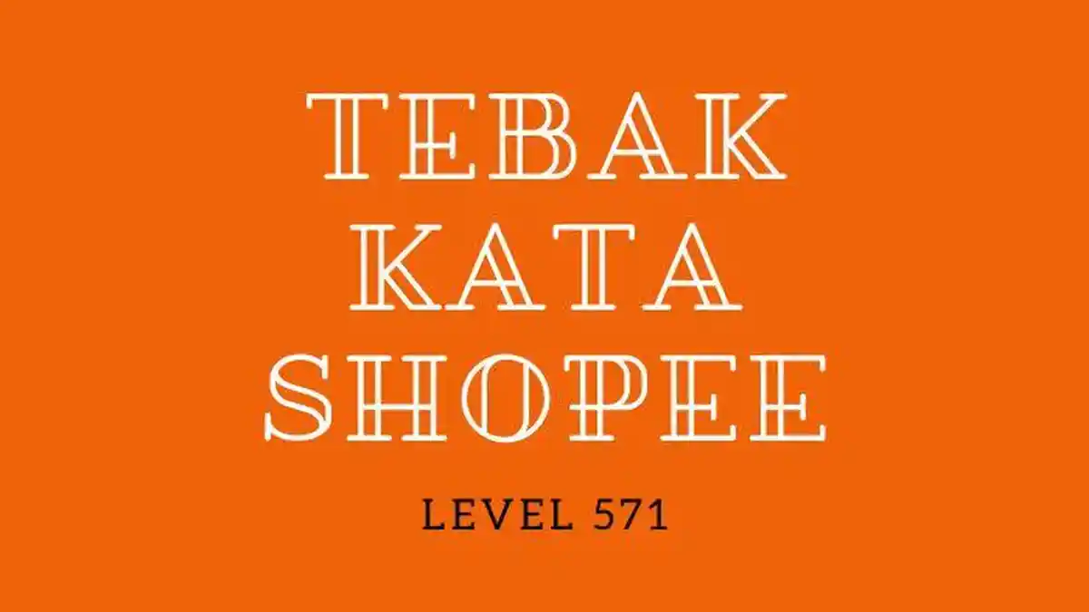 Kata Kunci Tebak Kata Shopee Level 571 Mode Reguler, Pertanyaan Game: TDIUA