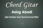 Chord-Gitar-Asing-Abadi-Ziell-Ferdian-feat-Muhammad-Rifai.jpg