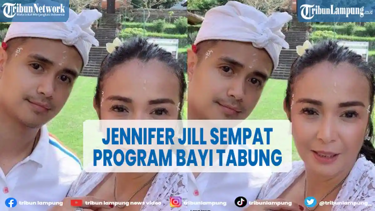 Jennifer Jill Sempat Program Bayi Tabung, Ingin Punya Anak Perempuan