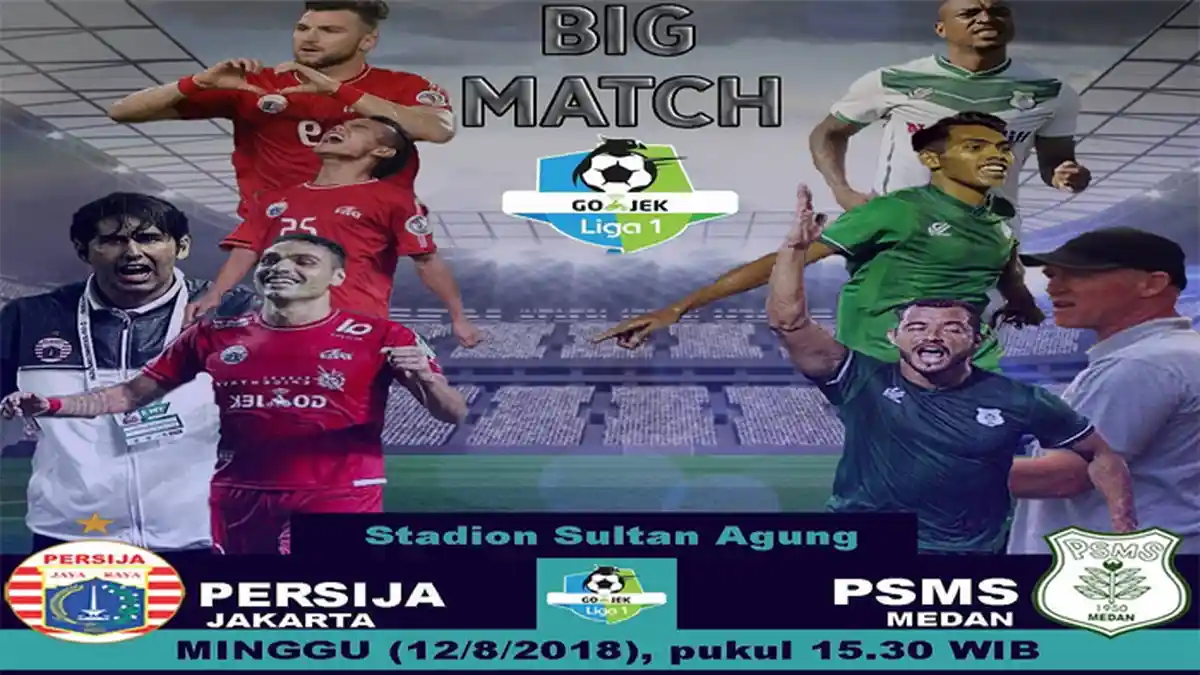 Live Streaming Indosiar Babak Kedua Persija vs PSMS Minggu 12 Agustus Liga 1 - Skor Masih Imbang!