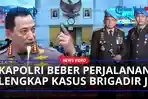 Kapolri-Tegas-Jelaskan-Perjalanan-Kasus-Pembunuhan-Brigadir-J-oleh-Ferdy-Sambo-Dkk-ke-DPR.jpg