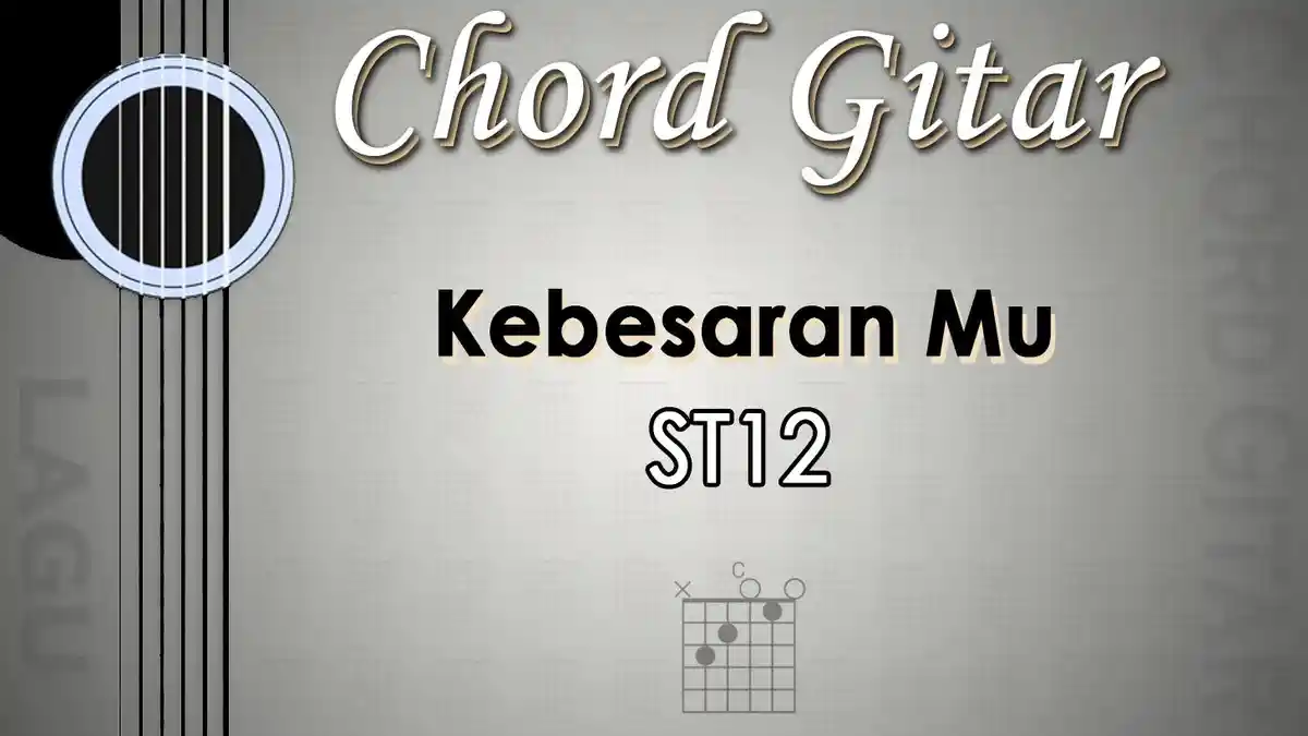 Chord Lagu Kebesaran Mu - ST12 - Kunci Gitar C