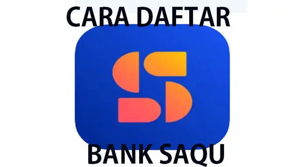 Cara Daftar Bank Saqu Hasilkan Uang, Cukup Dari HP dan Manfaatkan Kode Referral